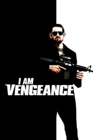 I Am Vengeance (2018)