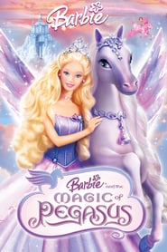 Barbie and the Magic of Pegasus 3-D (2005)