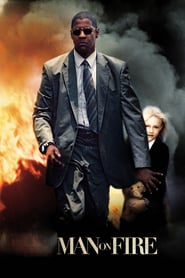 Man on Fire (2004)