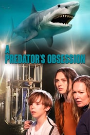 A Predator’s Obsession (2020)