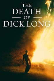 The Death of Dick Long (2019)