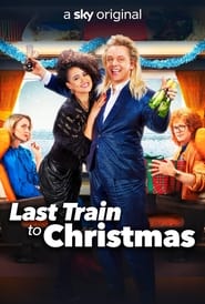 Last Train to Christmas (2021)