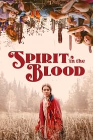 Spirit in the Blood (2024)