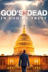 God’s Not Dead: In God We Trust (2024)